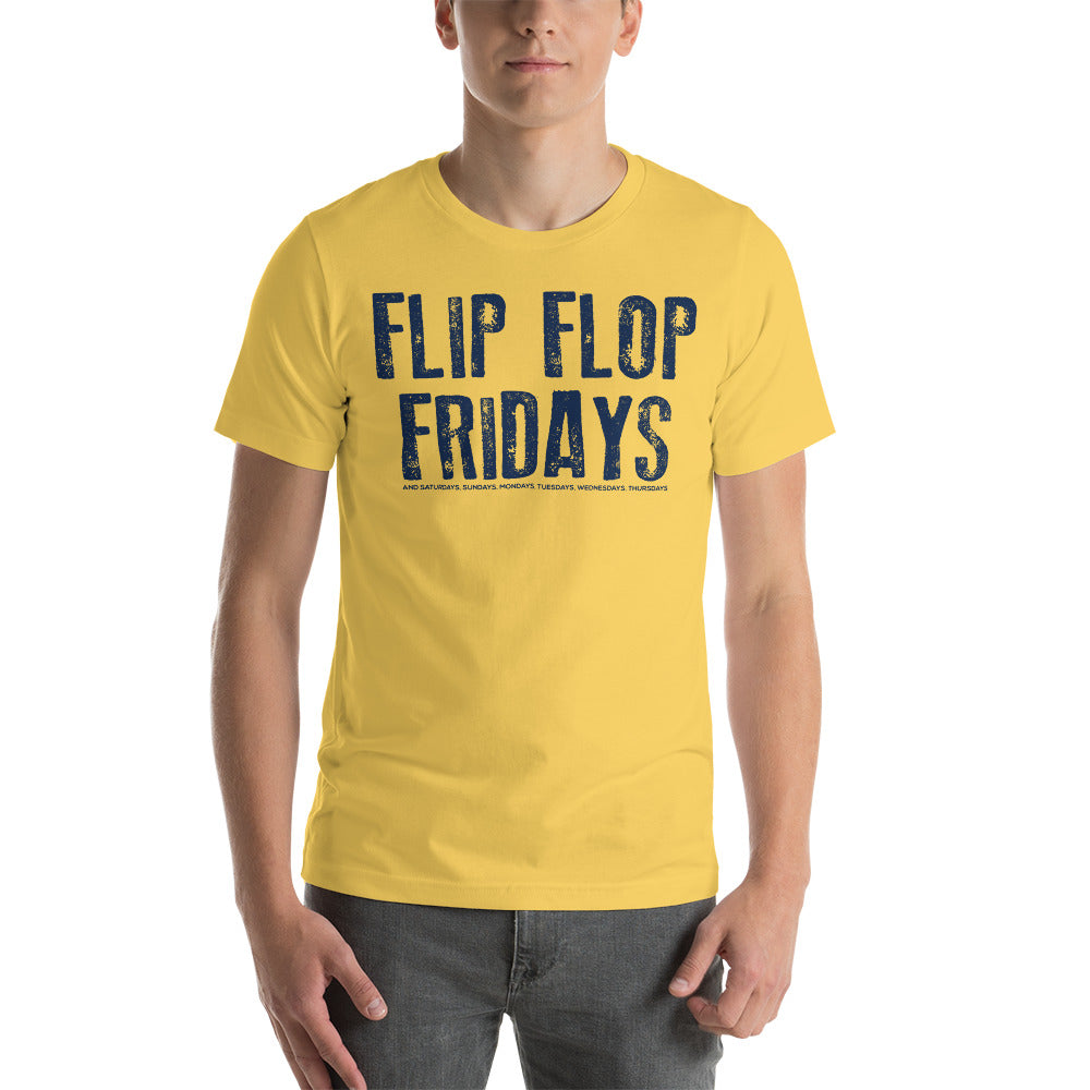 FLIP FLOPS EVERYDAY - Short-Sleeve Unisex T-Shirt
