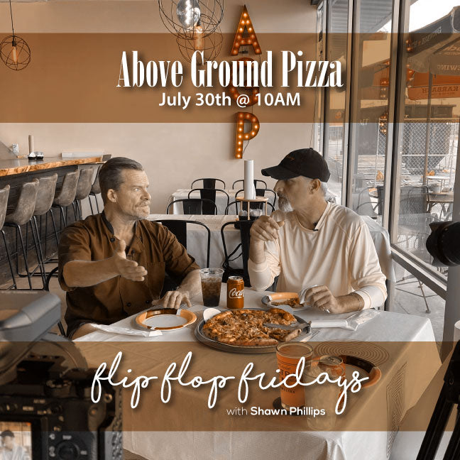 Flip Flop Fridays with Above Ground Pizza Ep#15