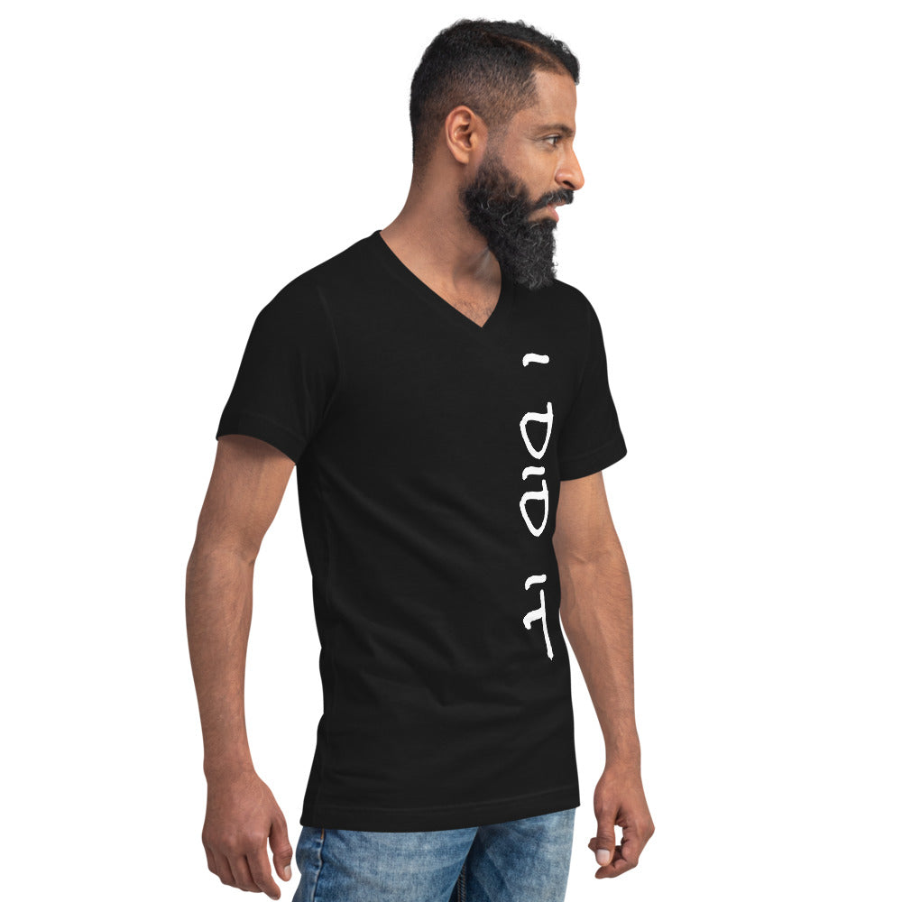 I DID IT - Unisex Short Sleeve V-Neck T-Shirt